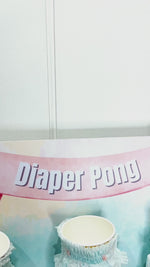 Diaper Pong